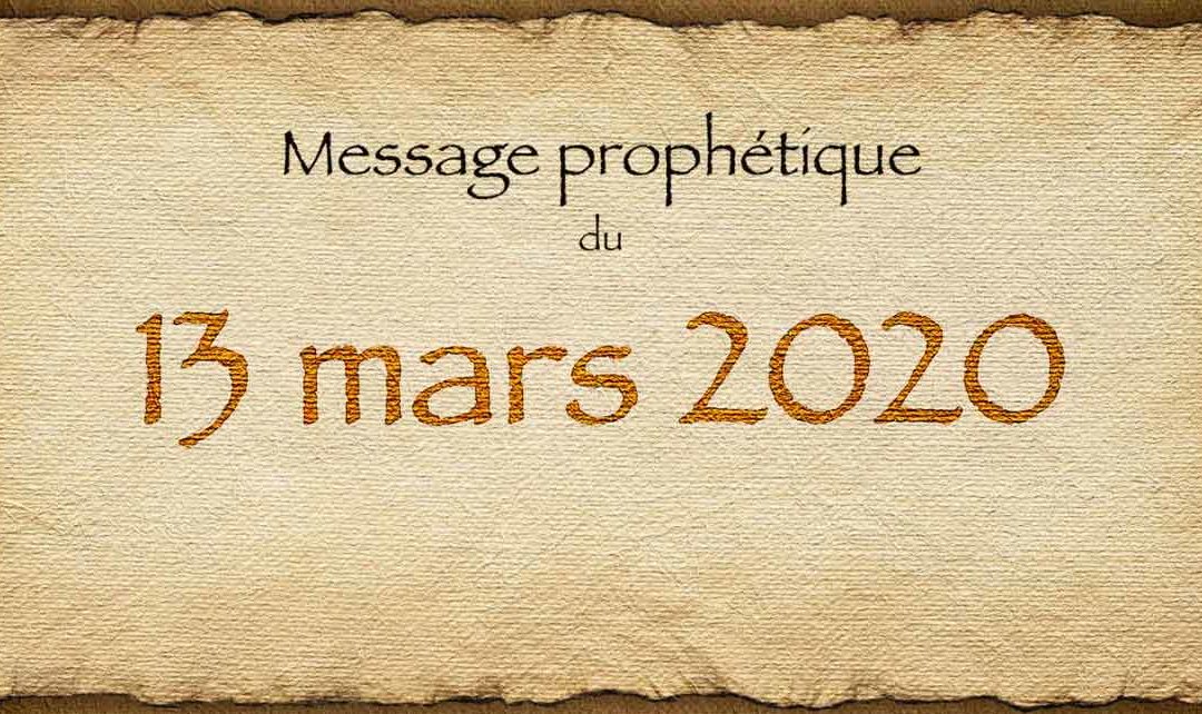 MESSAGE PROPHÉTIQUE SUR LE COVID19