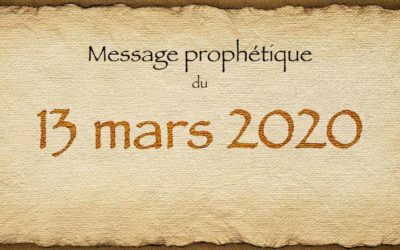 MESSAGE PROPHÉTIQUE SUR LE COVID19